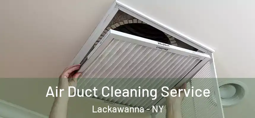  Air Duct Cleaning Service Lackawanna - NY